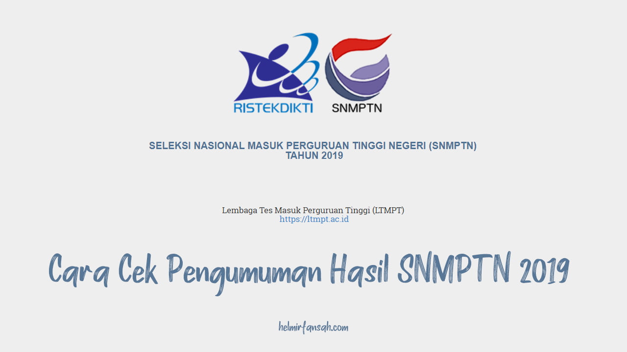 Cara Cek Pengumuman Hasil SNMPTN 2019