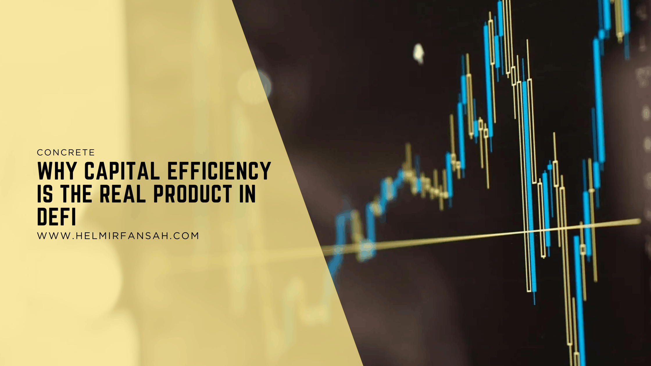 Why Capital Efficiency Is the Real Product in DeFi